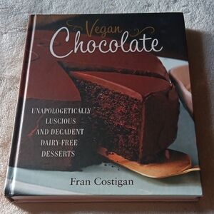 Hardcover Vegan Chocolate Dairy Free Cookbook New Fran Costigan